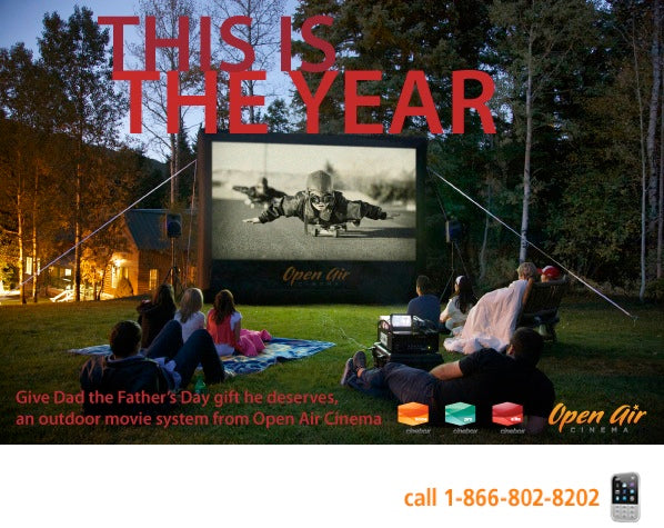 Open Air Community Newsletter: Give Dad an Outdoor Movie System from Open Air Cinema